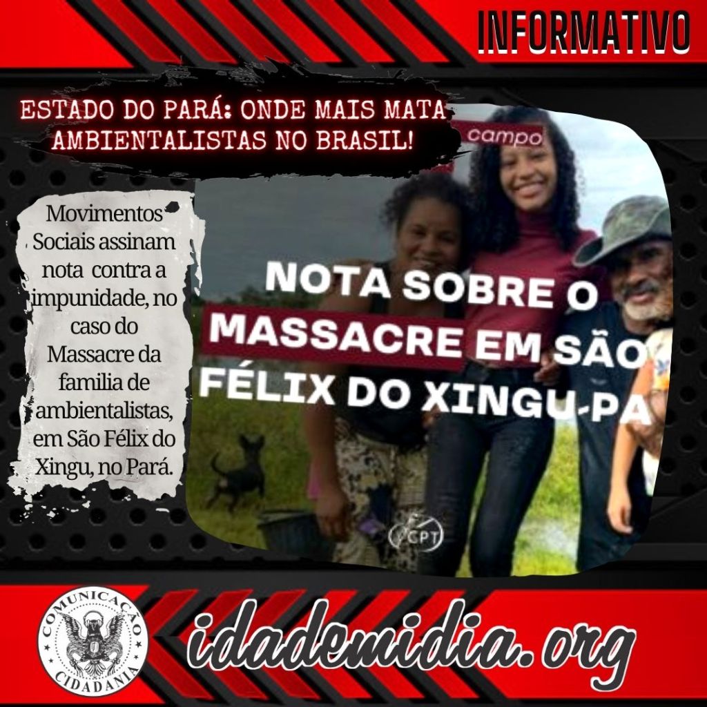 Nota pública sobre massacre em São Felix do Xingu-PA